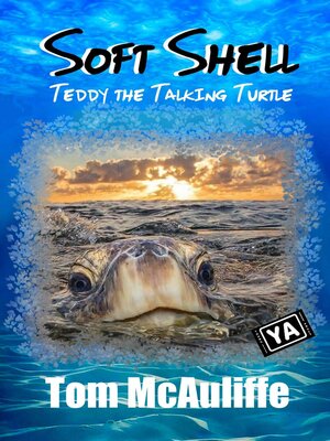 cover image of Soft Shell--Teddy the Talking Turtle